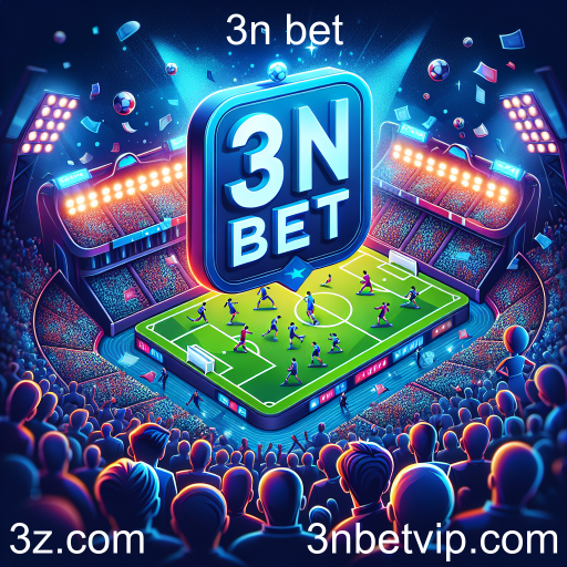 Descubra o Mundo das Apostas Esportivas na 3n Bet